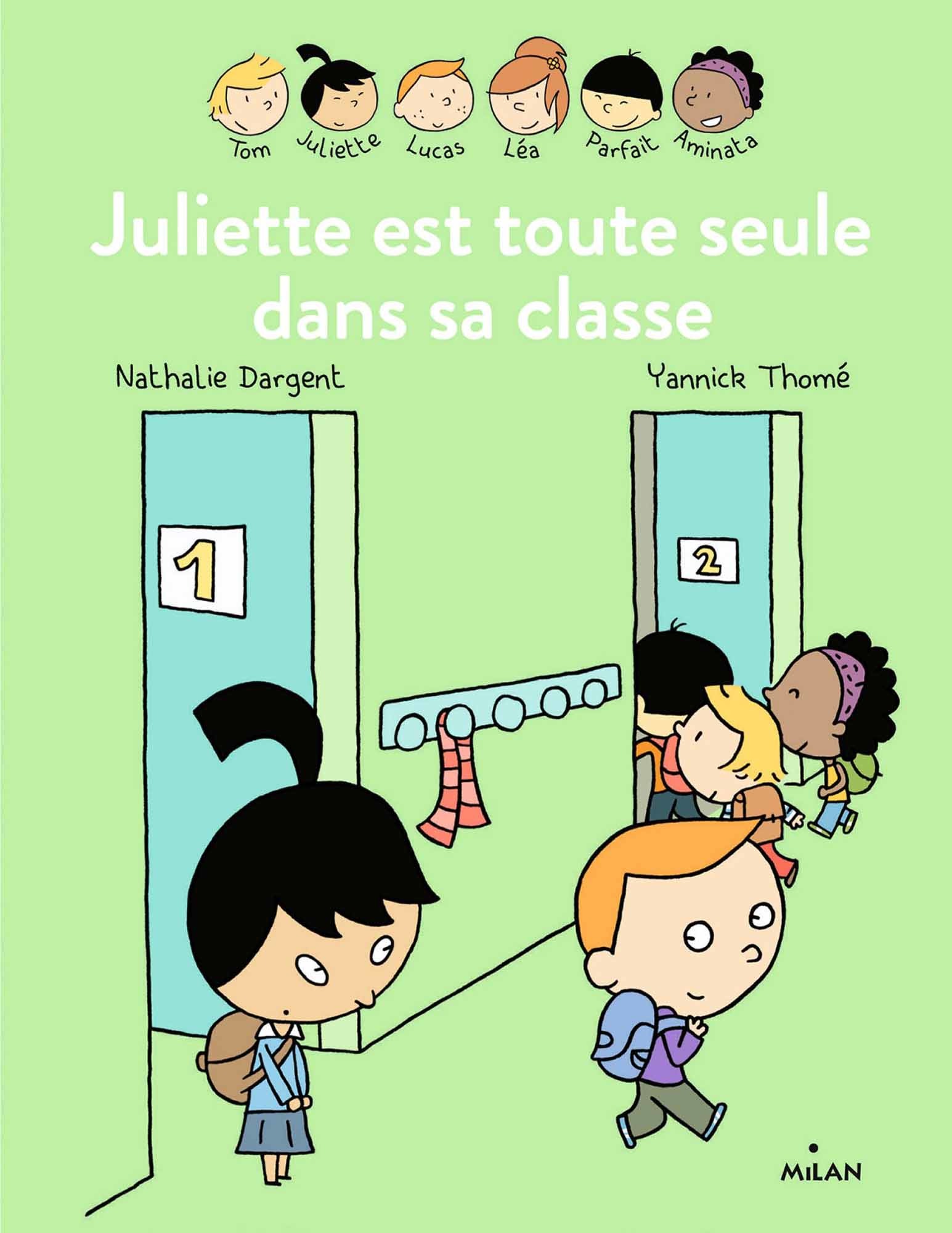Juliette est toute seule dans sa classe