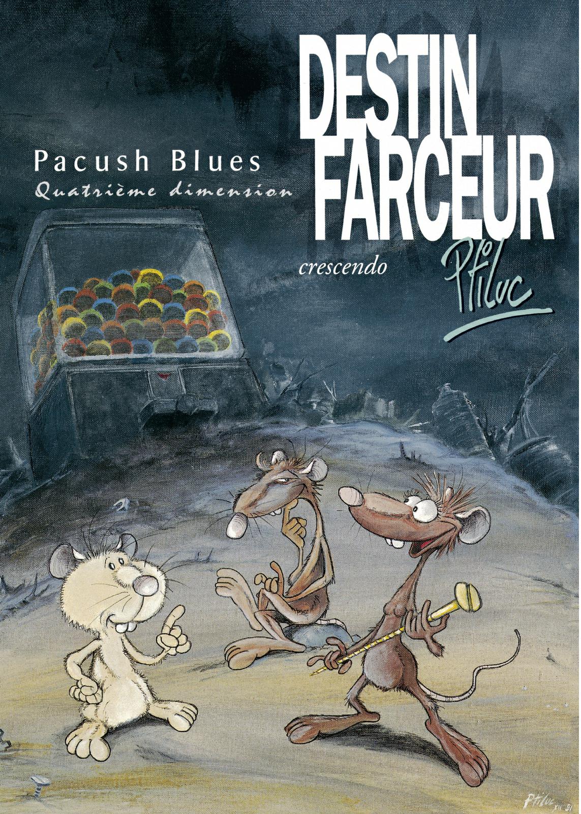Quatrième dimension - Destin farceur - Crescendo - Série Pacush Blues par Ptiluc - Couverture