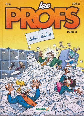 Tohu-bahut - Série Profs (Les) - 9782915309355