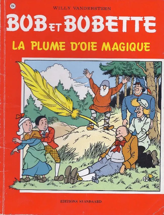 Plume d'oie magique (La) - Série Bob et Bobette
