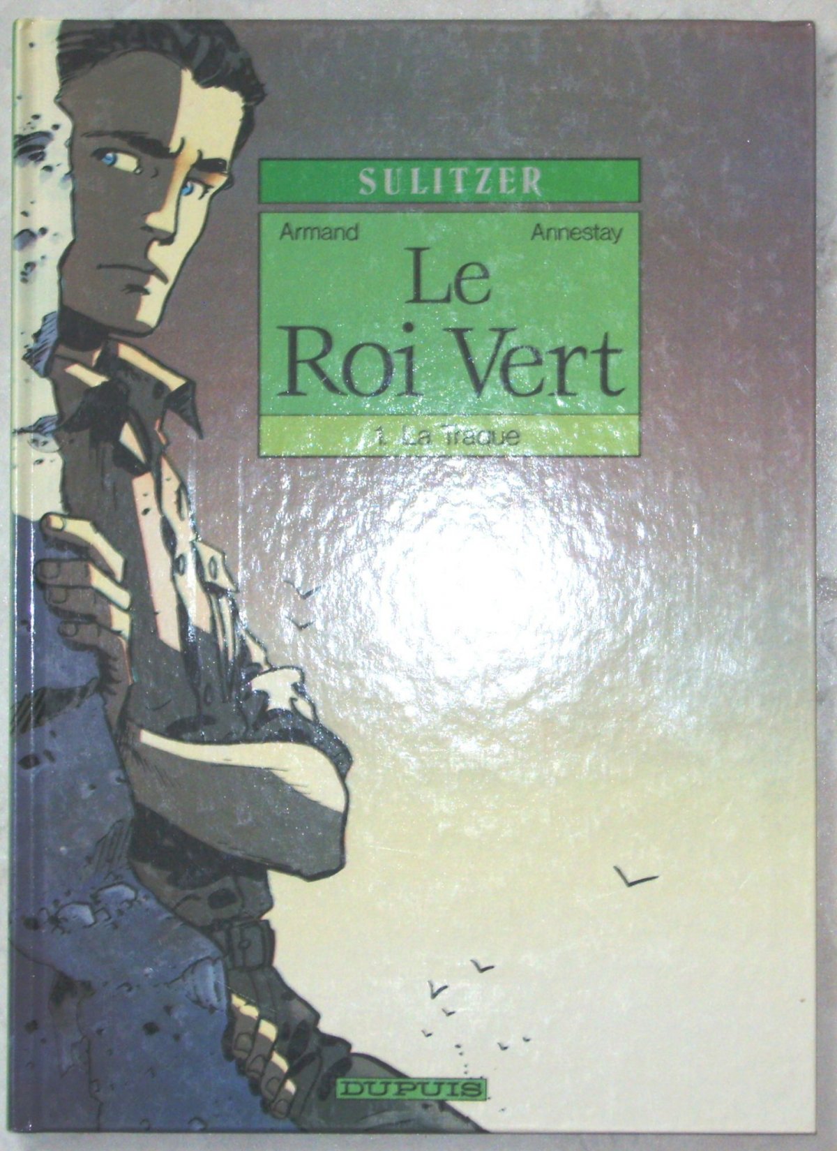 Traque (La) - Série Roi Vert (Le) - 9782800000084