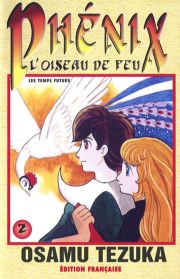 Temps futurs (Les) - Série Phénix l'oiseau de feu - 9782845800724
