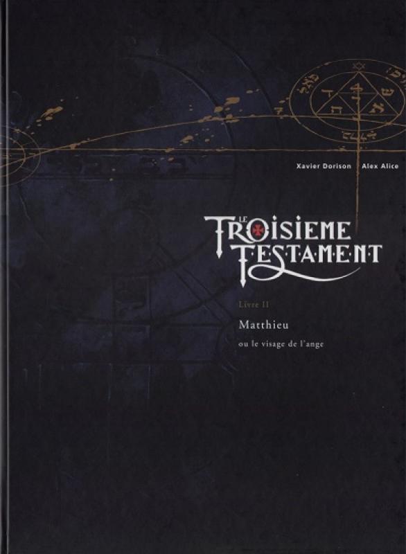 Matthieu ou le visage de l'ange - Série Troisième Testament (Le)