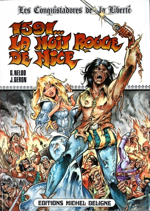 1591... la nuit rouge de Nice - Série Conquistadores de la liberté (Les) par Gilles Nelod et Jacques Géron - Couverture