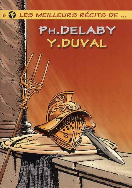 Meilleurs récits de Ph. Delaby et Y. Duval (Les)