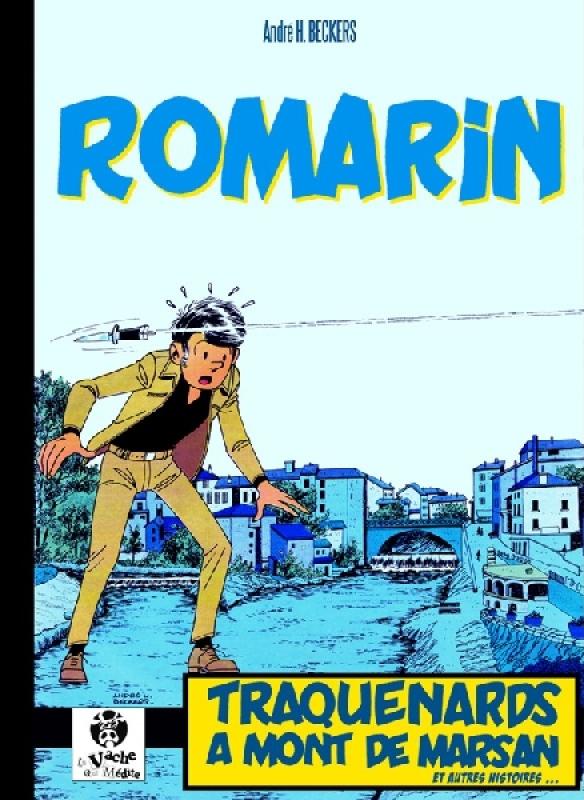 Traquenards à Mont-de-Marsan et autres histoires - Série Romarin par André Beckers - Couverture
