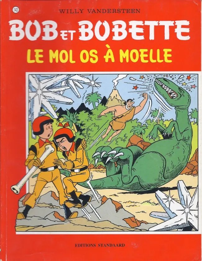 Mol os à moelle (Le) - Série Bob et Bobette - 9789002005688
