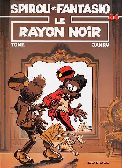 Rayon noir (Le) - Série Spirou et Fantasio