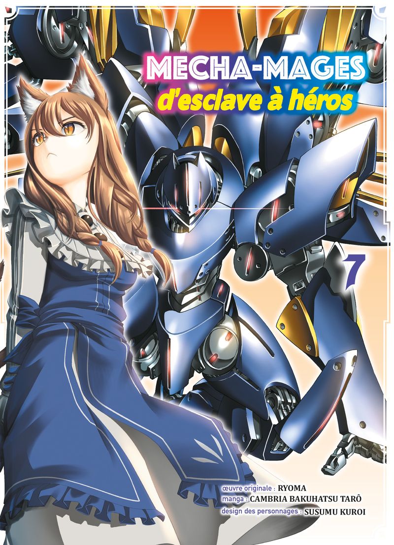 Mecha-mages d'esclave à héros 7 - Série Mecha-mages d'esclave à héros par Ryoma et Bakuhatsu Taro Cambria - Couverture