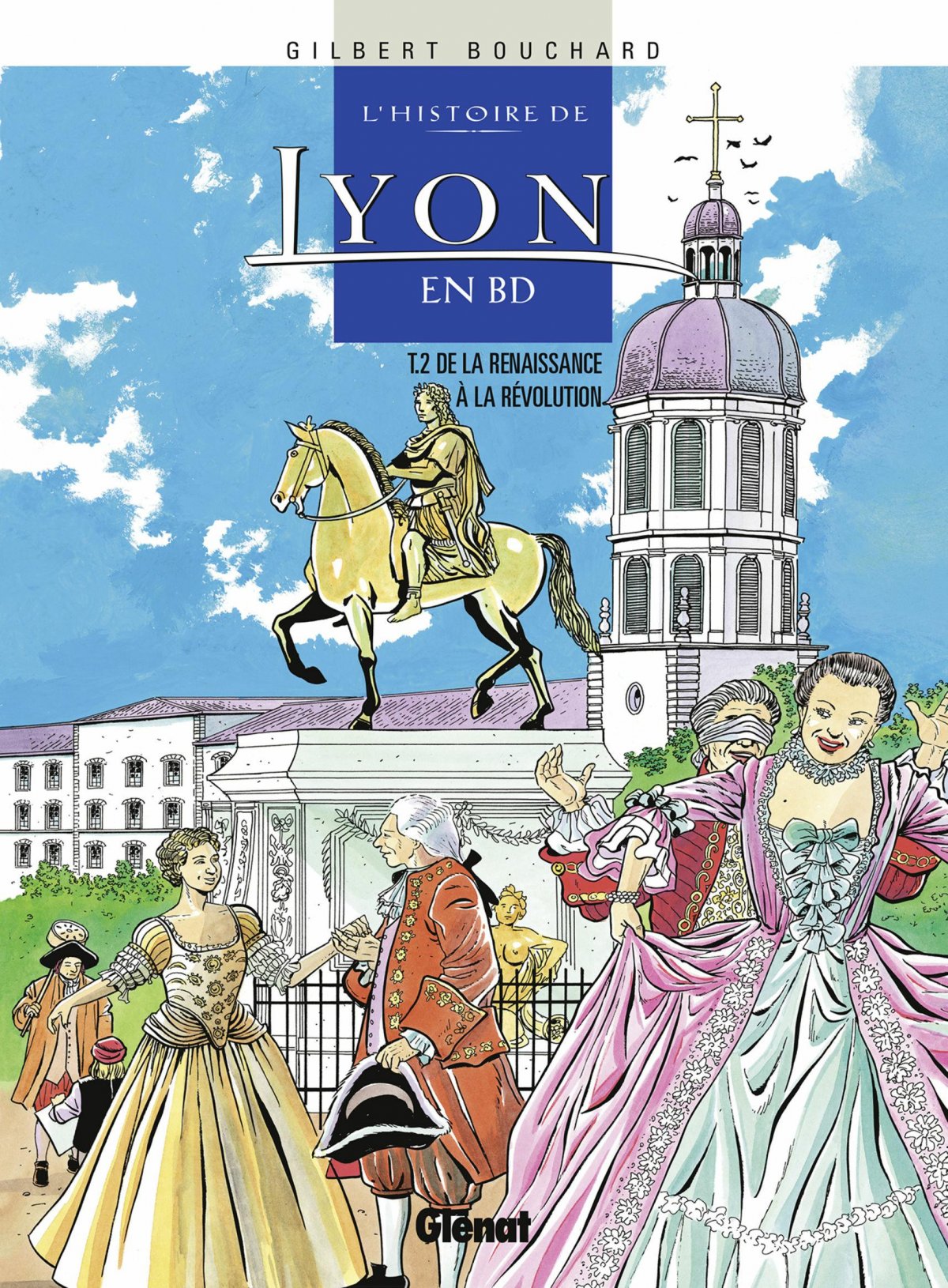 Histoire de Lyon en BD (L') - De l'époque romaine à la Renaissance