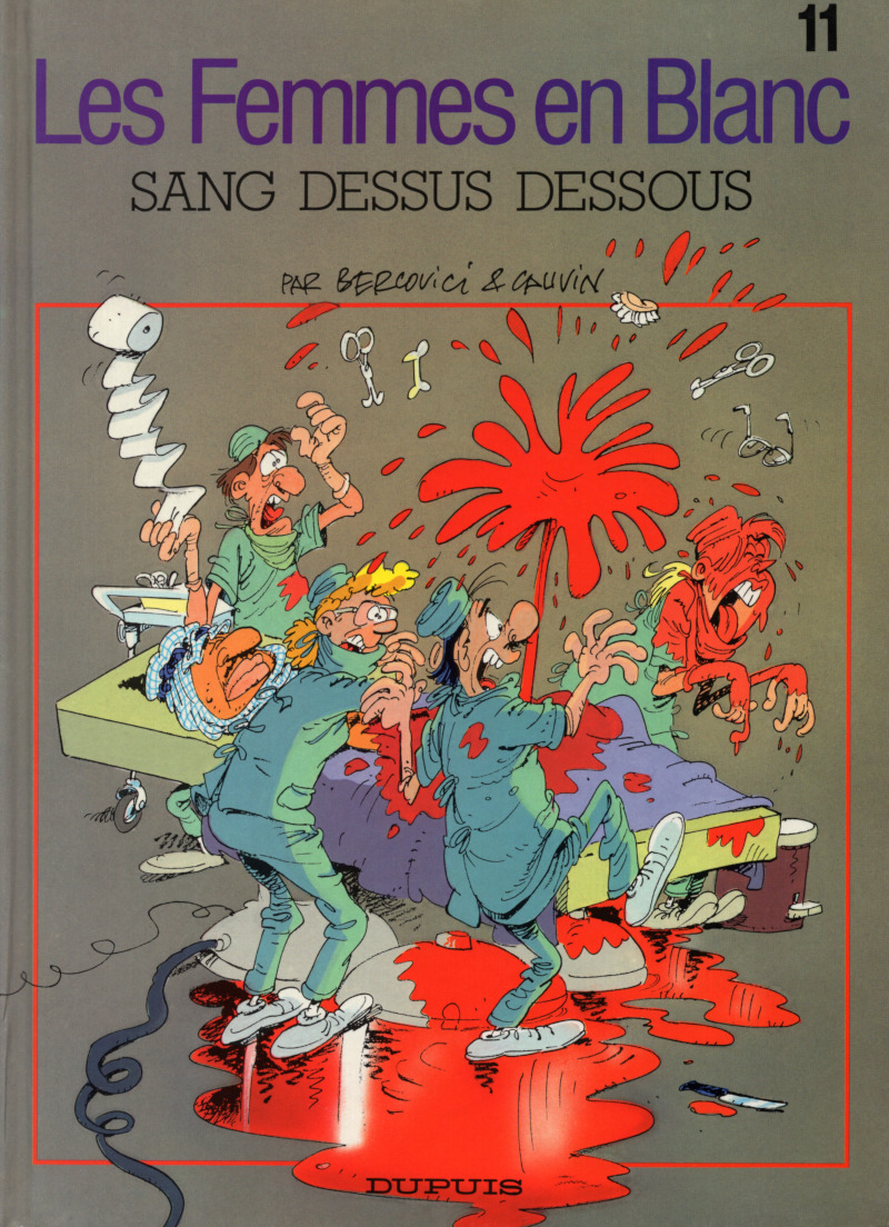 Sang dessus dessous - Série Femmes en Blanc (Les) par Raoul Cauvin et Philippe Bercovici - Couverture