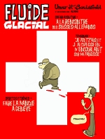 Fluide Glacial envahit la Suisse