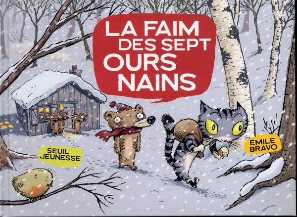 Faim des sept ours nains (La) - Série Ours nains - 9782020838573