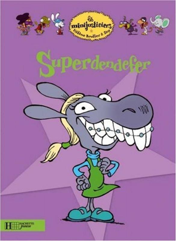 Superdendefer