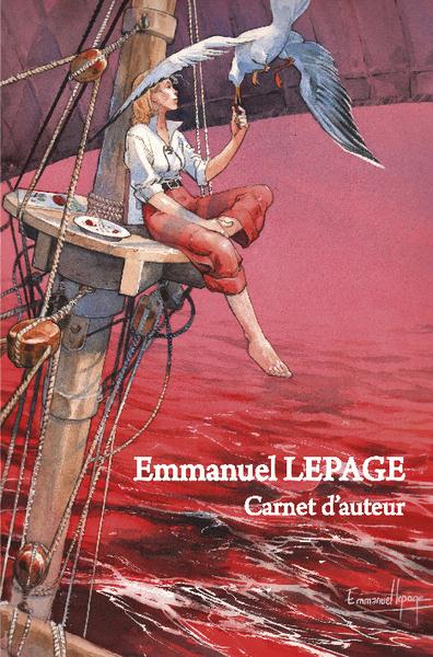 Emmanuel Lepage - Carnet d'auteur - 9782360140404