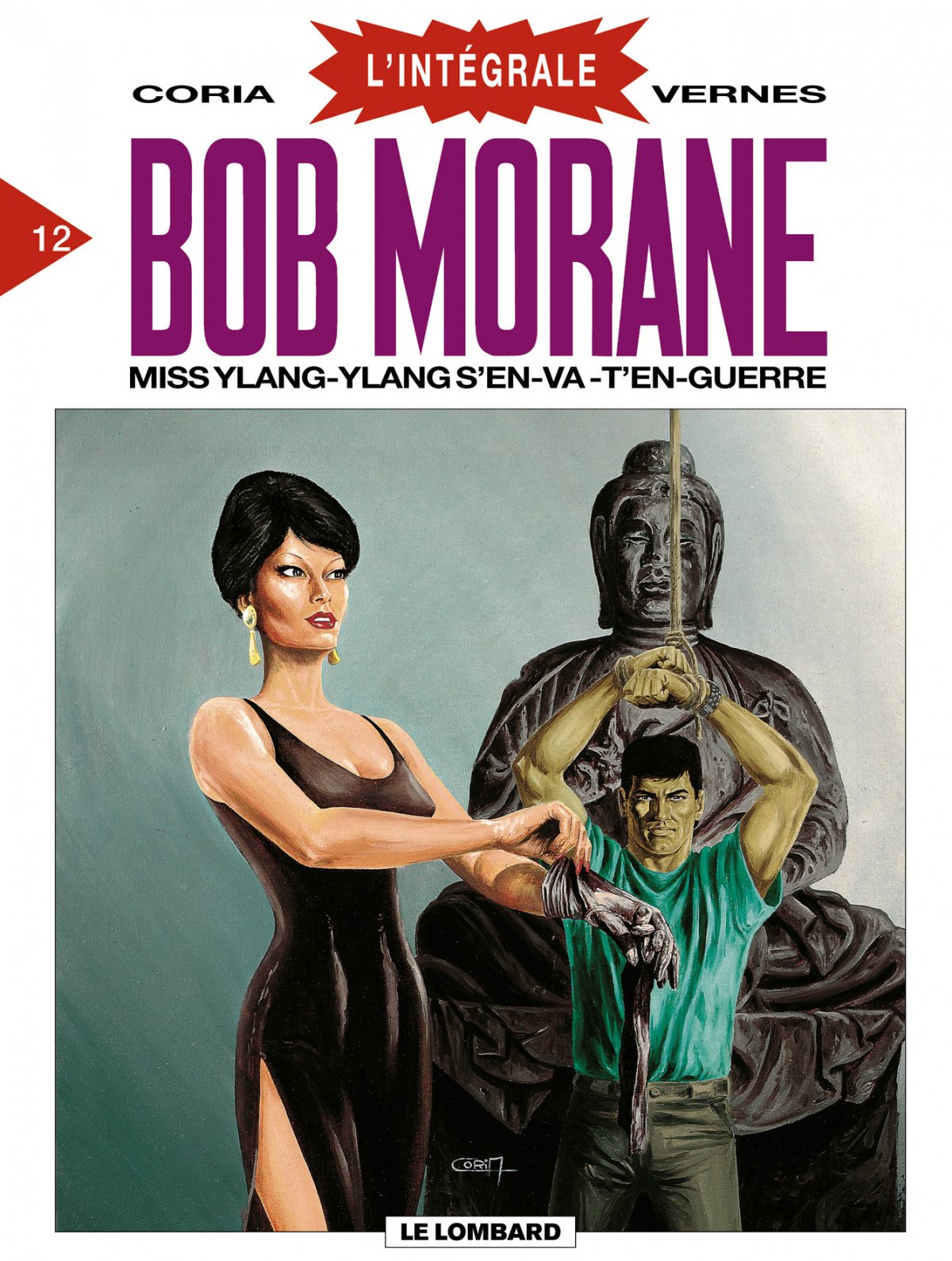 Miss Ylang-Ylang s'en va t'en guerre - Série Bob Morane (Intégrale DL) par Henri Vernes et Felicisimo Coria - Couverture