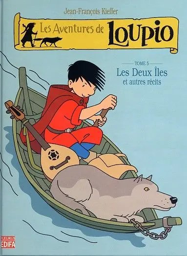 Deux îles et autres récits (Les) - Série Loupio (Les aventures de) - 9782215045892