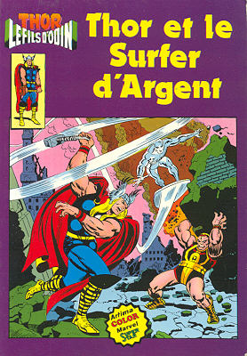 Thor et le Surfer d'Argent - Série Thor le fils d'Odin par Gerry Conway, Stan Lee, Vince Colletta, Sal Buscema, Jack Kirby et John Buscema - Couverture