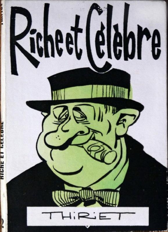 Riche et Célèbre par Jean-Michel Thiriet - Couverture
