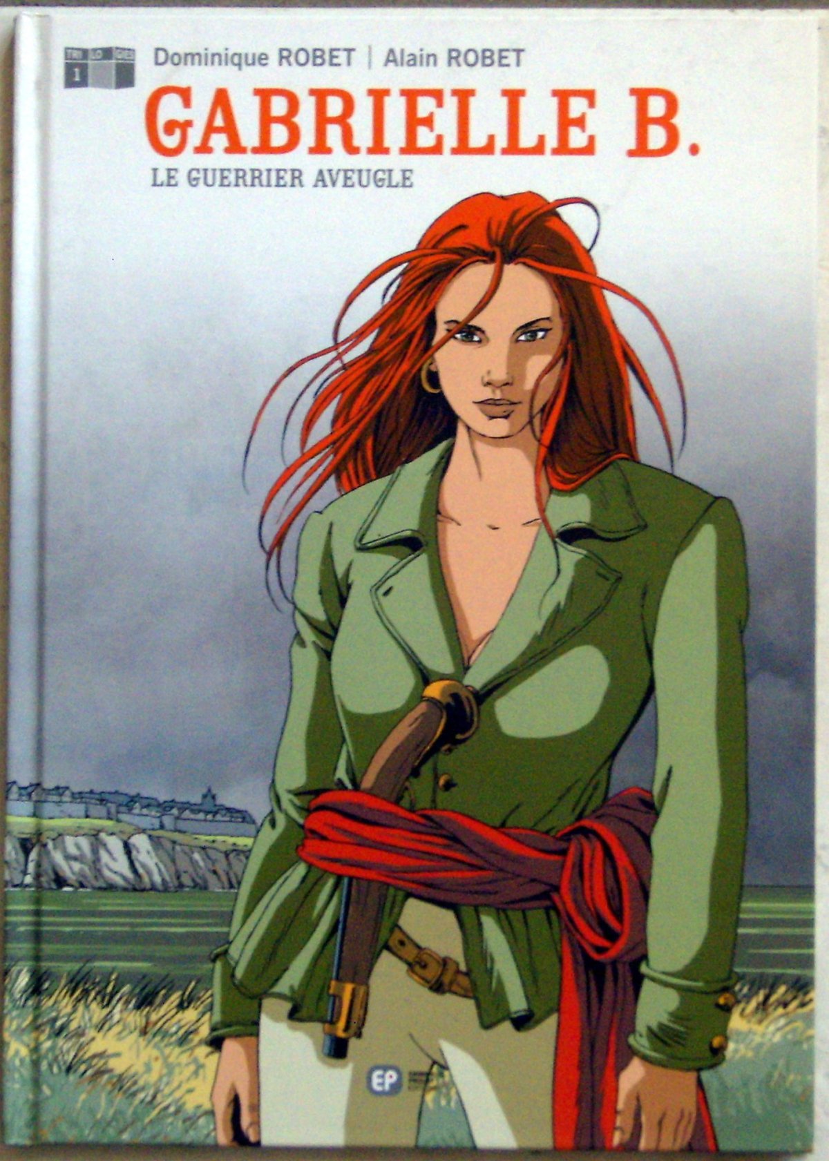 Guerrier aveugle (Le) - Série Gabrielle B. - 9782848888880