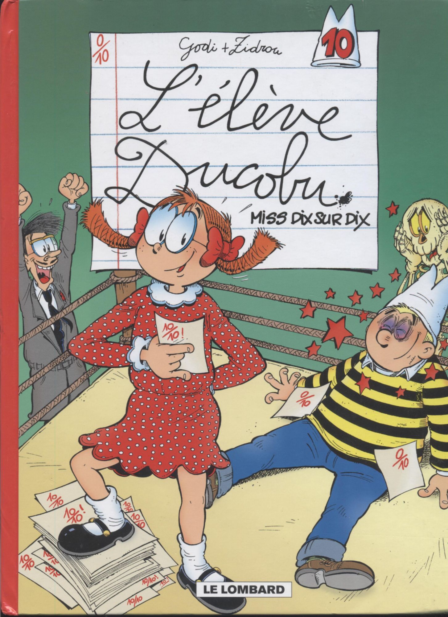 Miss Dix sur Dix - Série Elève Ducobu (L') - 9782803623228