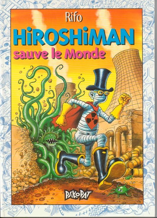 Hiroshiman sauve le monde