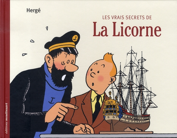 Vrais secrets de la Licorne (Les) - Série Tintin (Les aventures de) par Hergé - Couverture