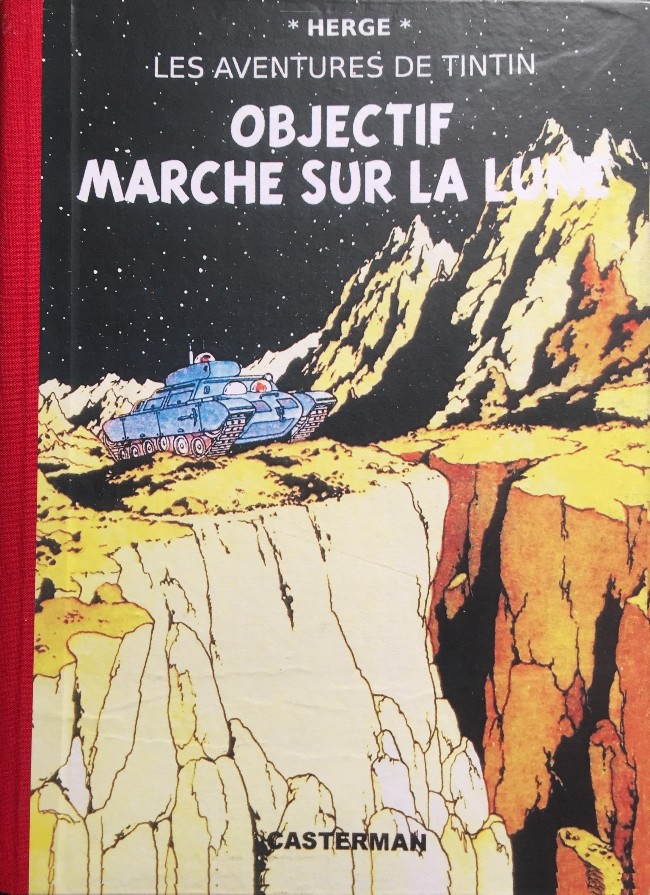 Objectif Marche sur la lune - Série Tintin - Pastiches, parodies et pirates par Hergé - Couverture
