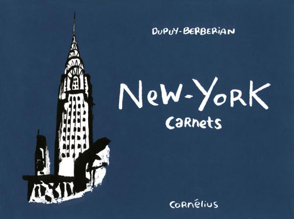 New-York - Série Dupuy-Berberian Carnets - 9782909990163