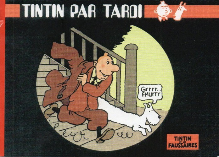 Tintin par Tardi - Tintin et les faussaires - Série Tintin - Pastiches, parodies et pirates par Jacques Tardi - Couverture