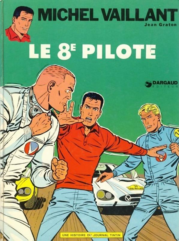 8e pilote (Le) - Série Michel Vaillant