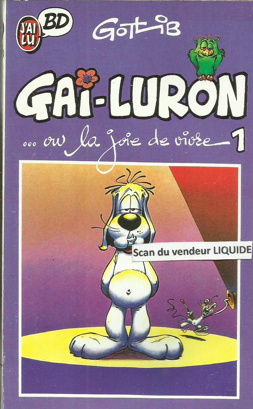 Gai-Luron ou la joie de vivre - Série Gai-Luron - 9782277330431