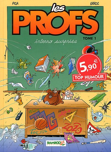 Interro surprise - Série Profs (Les) - 9782818908891