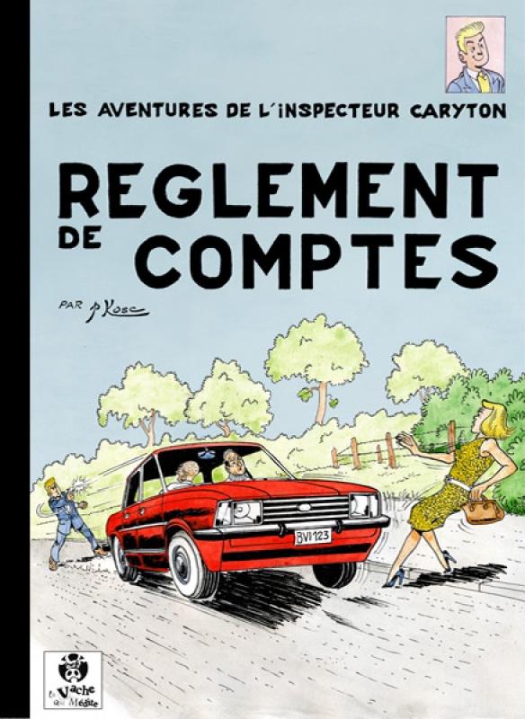 Règlement de comptes - Série Aventures de l'Inspecteur Caryton (Les) par Pierre Kosc - Couverture
