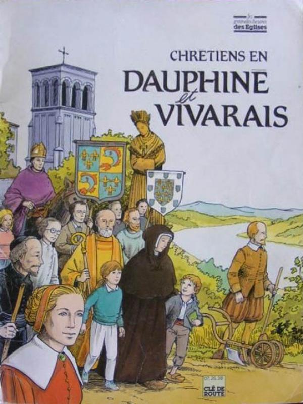 Chrétiens en Dauphiné et Vivarais