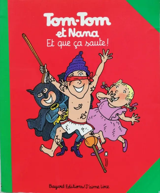 Et que ça saute - Série Tom-Tom et Nana - 9782700940718