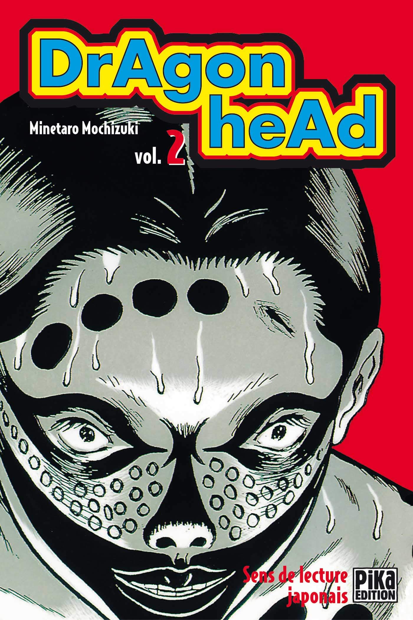 Dragon Head 2 - Série Dragon Head - 9782845990678