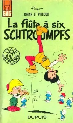 Flûte à 6 schtroumpfs (La) - Série Johan et Pirlouit