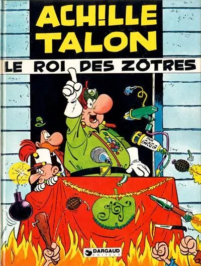 Roi des Zôtres (Le) - Série Achille Talon - 9782205011326