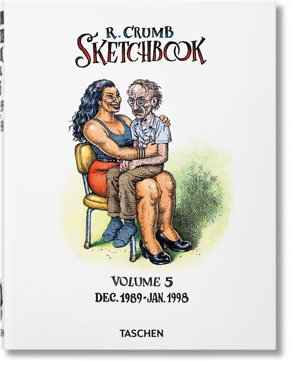Robert Crumb. Sketchbooks 1989-1998