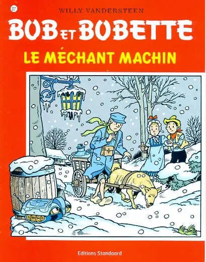 Méchant machin (Le) - Série Bob et Bobette