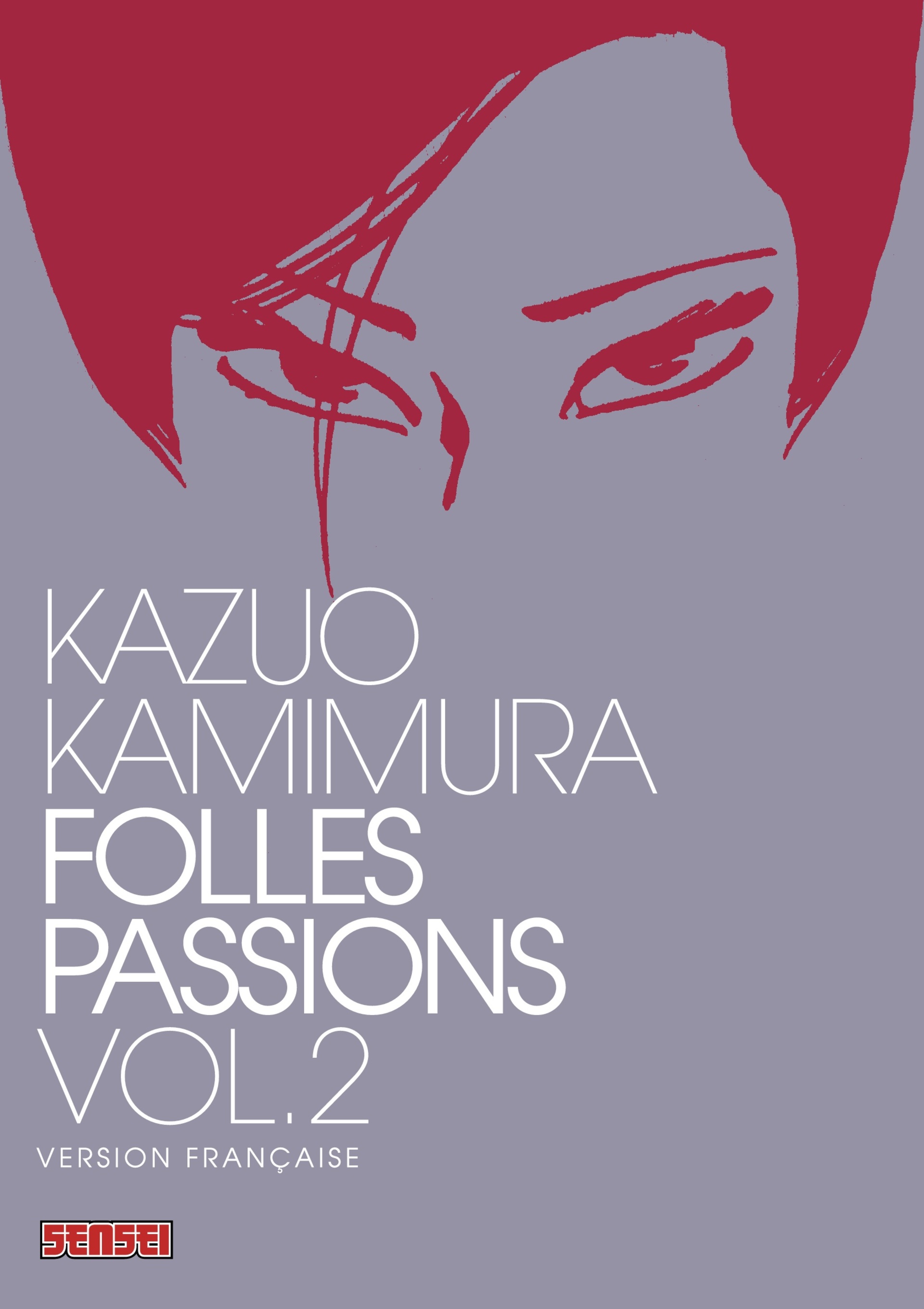 Folles passions 2