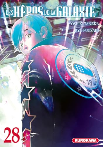 Héros de la galaxie (Les) 28 - Série Héros de la galaxie (Les) par Ryu Fujisaki et Yoshiki Tanaka - Couverture