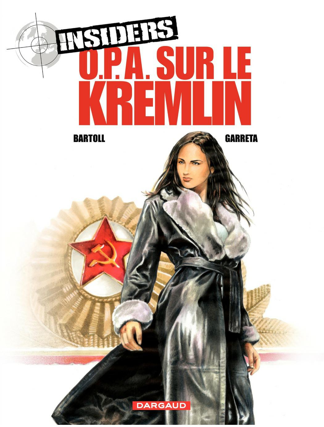 OPA sur le Kremlin