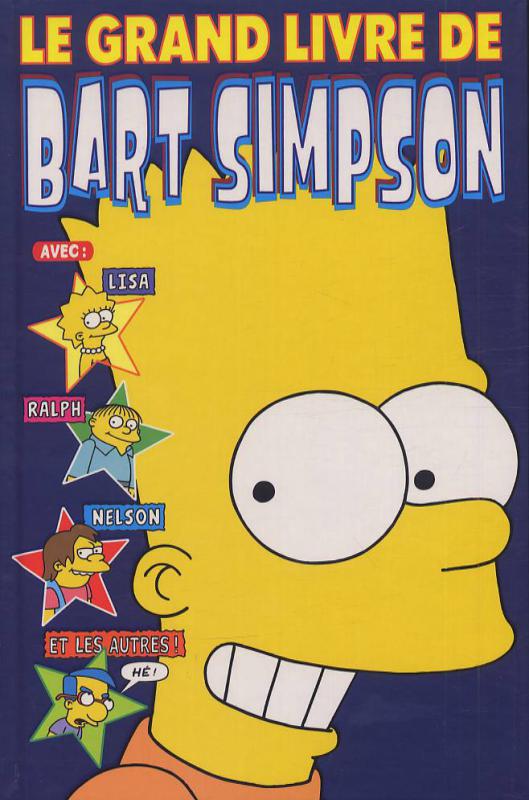 Grand livre de Bart Simpson (Le) - Série Bart Simpson par Matt Groening - Couverture