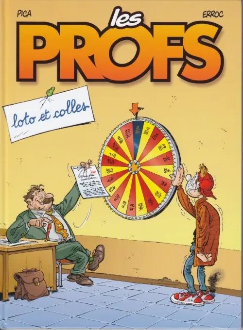Loto et colles - Série Profs (Les) - 9782744166150