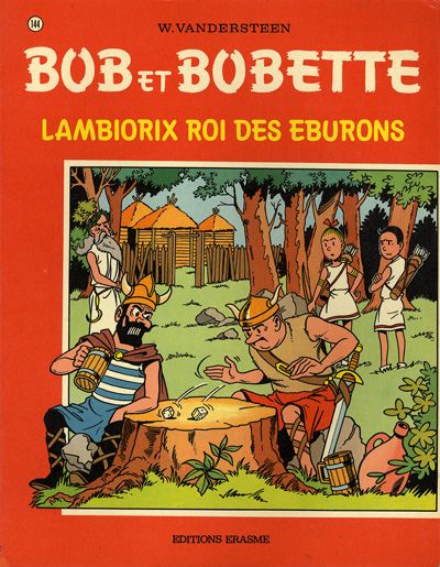 Lambiorix, roi des Eburons - Série Bob et Bobette