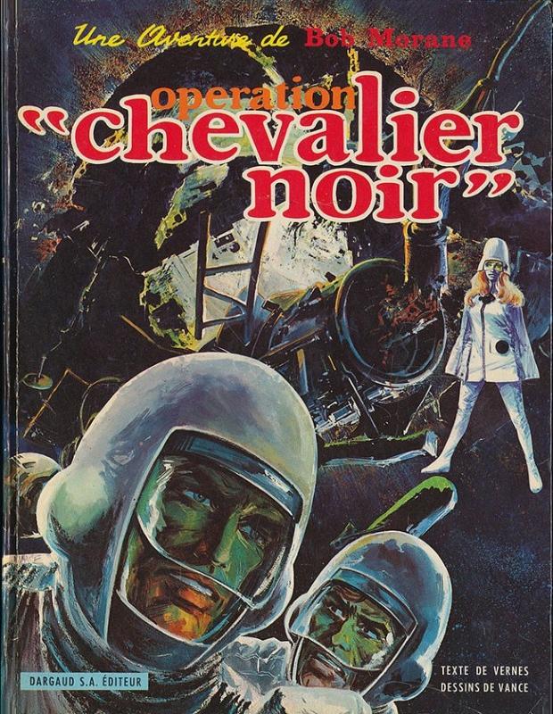 Opération Chevalier Noir - Série Bob Morane