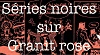 Concours BD amateurs : Séries Noires sur Granit Rose