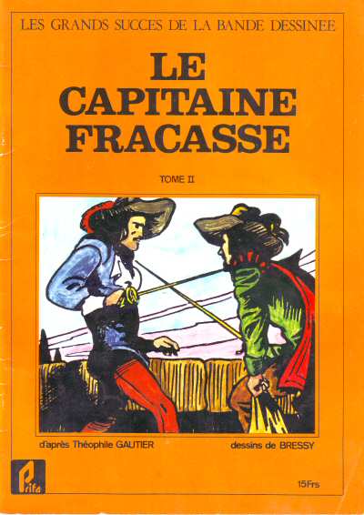 Le Capitaine Fracasse II - Série Le Capitaine Fracasse par Robert Bressy et Théophile Gautier - Couverture